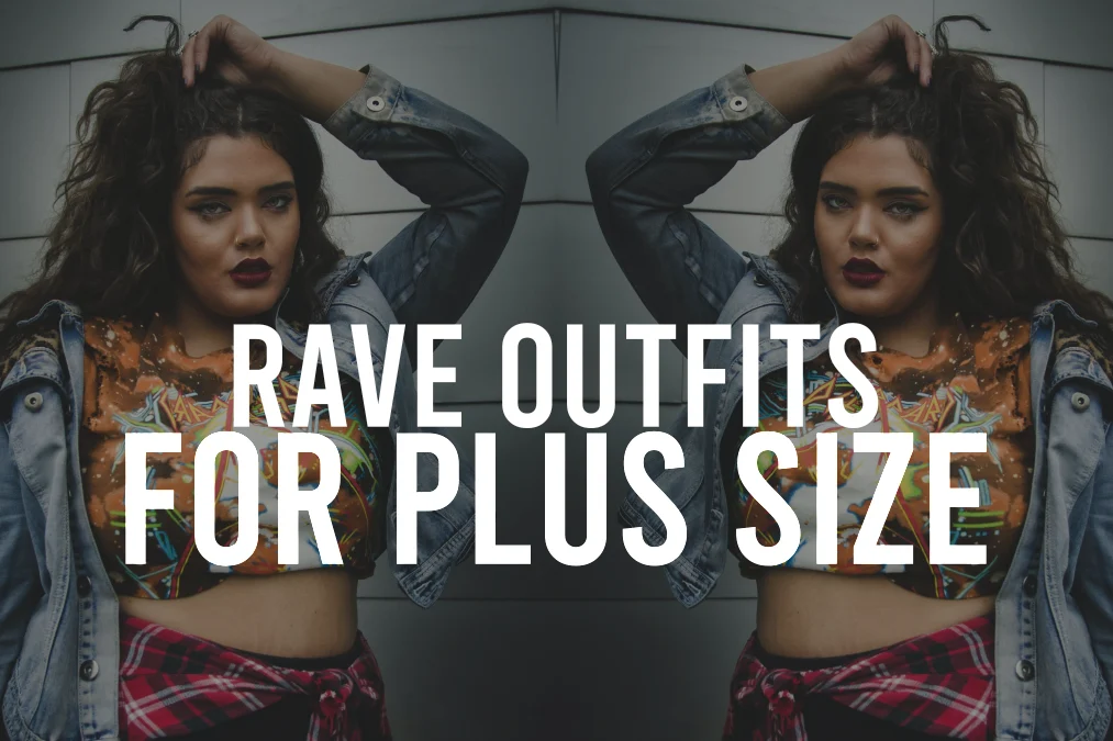 The Ultimate Rave Outfits Inspiration For Plus Size – Festival Attitude