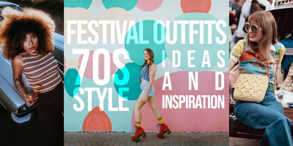 Festival Outfits 70s | Ultimate Guide To Nail the Style – Festival Attitude