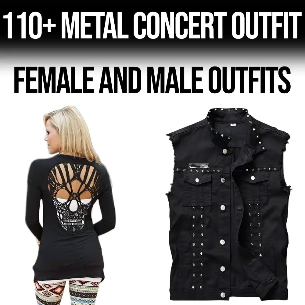 110+ Metal Concert Outfit: Male And Female – Festival Attitude