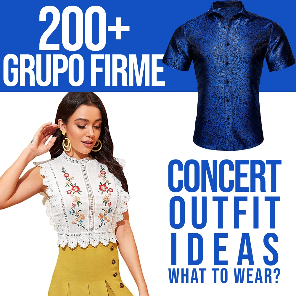 200+Grupo Firme Concert Outfit Ideas What To Wear? Festival Attitude