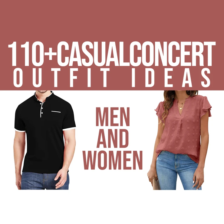 110+Casual Concert Outfit Ideas Men And Women Festival Attitude