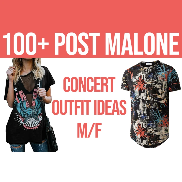 100+Post Malone Concert Outfit Ideas What To Wear? M/L Festival Attitude