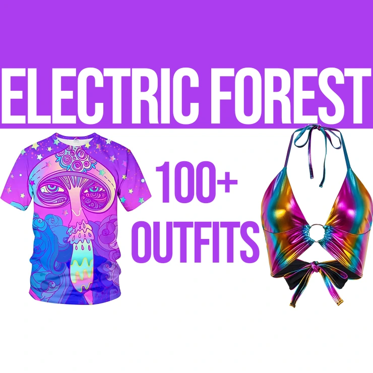 100+ Electric Forest Outfits Women And Men Festival Attitude