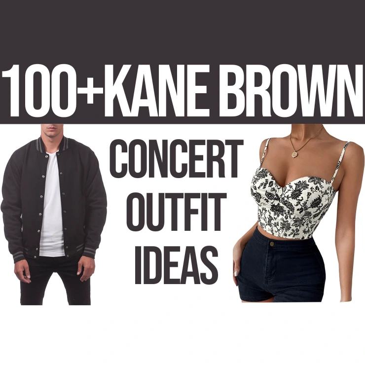 100+ Kane Brown Concert Outfit Ideas What To Wear M/F Festival Attitude